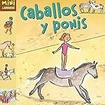 Análisis de productos para caballos mini: ¡Descubre las mejores opciones para tu pequeño corcel!