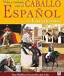 Análisis comparativo: Caballo Lusitano vs. Caballo Español - Los mejores productos para tu equino de raza ibérica