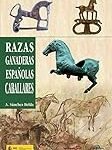 Los 5 Mejores Libros Genealógicos para Caballos de Pura Raza Española: Análisis y Comparativa